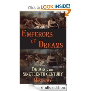 Emperors of Dreams Drugs in the 19th century (Dedalus Literary 