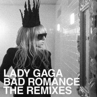  Customer Discussions Bad Romance   The Remixes forum