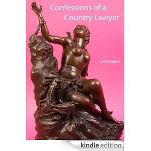 Confessions of a Country Lawyer   Prologue Cyd Bergerac  