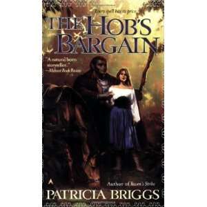  The Hobs Bargain [Mass Market Paperback] Patricia Briggs 