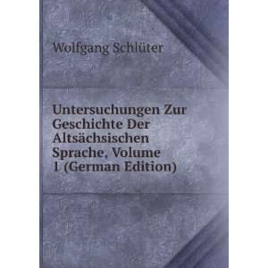  Untersuchungen Zur Geschichte Der AltsÃ¤chsischen 