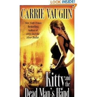 Kitty and the Dead Mans Hand (Kitty Norville, Book 5) by Carrie 