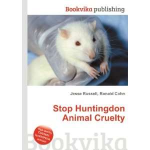  Stop Huntingdon Animal Cruelty Ronald Cohn Jesse Russell 