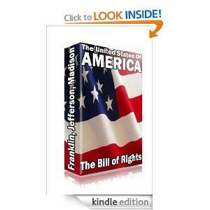 The United States of America, Bill of Rights Thomas Jefferson, James 