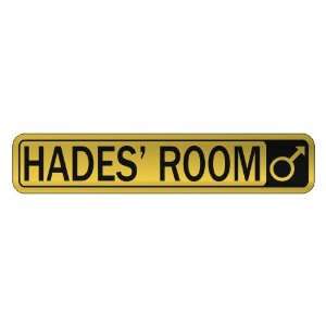   HADES S ROOM  STREET SIGN NAME