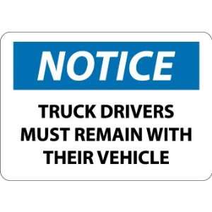  SIGNS TRUCK DRIVERS MUST REMAIN