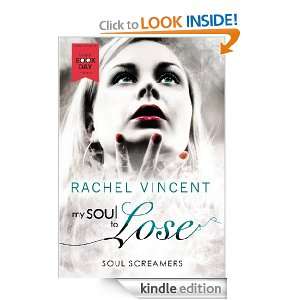 My Soul to Lose (A Soul Screamers Short Story) Rachel Vincent  