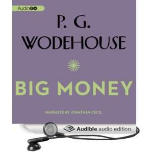  Big Money (Audible Audio Edition) P. G. Wodehouse 