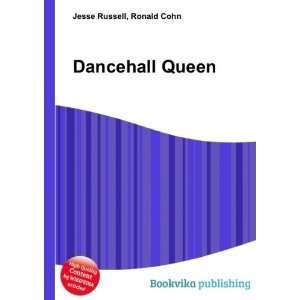  Dancehall Queen (song) Ronald Cohn Jesse Russell Books