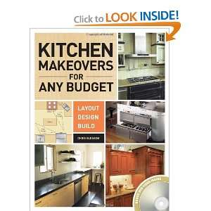  Kitchen Makeovers for Any Budget Layout, Design, Build 