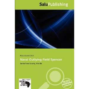  Naval Outlying Field Spencer (9786138774884) Klaas 