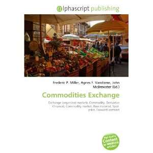  Commodities Exchange (9786133873025) Books