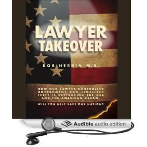  Lawyer Takeover How our lawyer controlled government and legalized 
