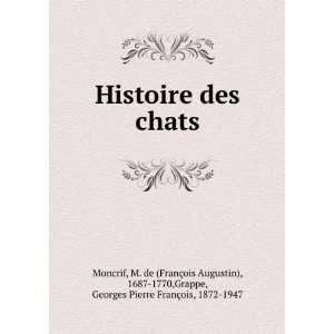  Histoire des chats M. de (FranÃ§ois Augustin), 1687 