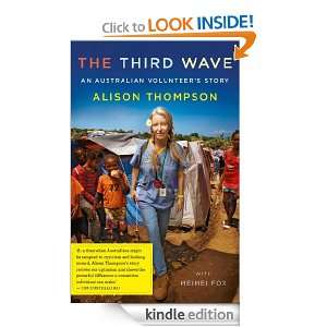 The Third Wave an Australian volunteers story Alison Thompson 