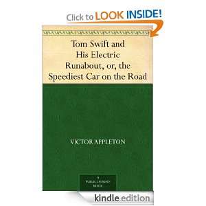 Tom Swift and His Electric Runabout, or, the Speediest Car on the Road 