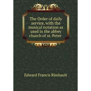   in the abbey church of st. Peter . Edward Francis Rimbault Books