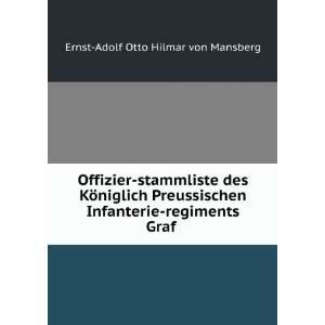    regiments Graf . Ernst Adolf Otto Hilmar von Mansberg Books