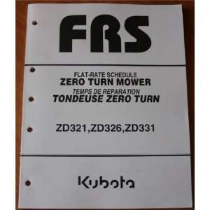   Flat Rate Schedule Zero Turn Mower ZD321, ZD326, ZD331 Kubota Books