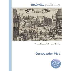  Gunpowder Plot Ronald Cohn Jesse Russell Books