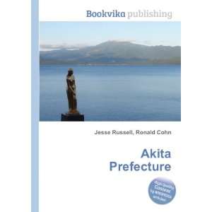  Akita Prefecture Ronald Cohn Jesse Russell Books