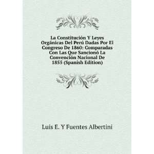   Nacional De 1855 (Spanish Edition) Luis E. Y Fuentes Albertini Books