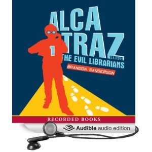  Alcatraz versus the Evil Librarians (Audible Audio Edition 