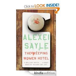 Weeping Women Hotel Alexei Sayle  Kindle Store