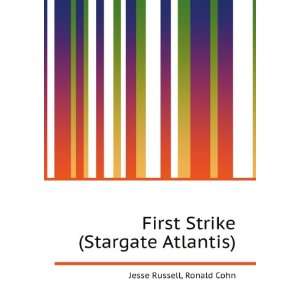  First Strike (Stargate Atlantis) Ronald Cohn Jesse 