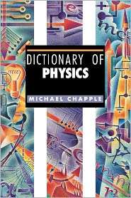 Dictionary Of Physics, (1579581293), Michael Chapple, Textbooks 