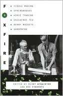 Foxfire 4 Fiddle Making, Springhouses, Horse Trading, Sassafras Tea 