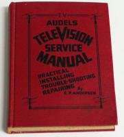Audels Television Service Manual 1962 Edition  