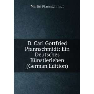   KÃ¼nstlerleben (German Edition) Martin Pfannschmidt Books