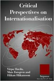 Critical Perspectives on Internationalisation, (0080440355), V. Havila 