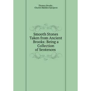 Smooth Stones Taken from Ancient Brooks Being a Collection of 