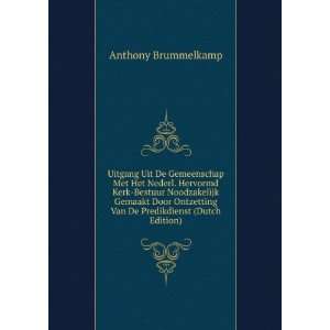   Van De Predikdienst (Dutch Edition) Anthony Brummelkamp Books