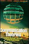 Communication Theories Origins Methods and Uses in Mass Media 