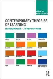 Contemporary Theories of Learning Learning Theorists In Their Own 