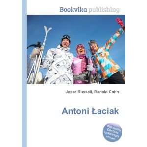  Antoni Åaciak Ronald Cohn Jesse Russell Books