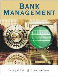 Bank Management, (0324289278), Timothy W. Koch, Textbooks   Barnes 