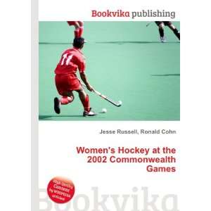 Womens Hockey at the 2002 Commonwealth Games Ronald Cohn Jesse 