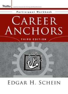   Career Anchors, Discovering Your Real Values by Edgar 