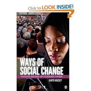  Ways of Social Change Making Sense of Modern Times 