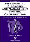 Differential Diagnosis and Management for the Chiropractor Protocols 