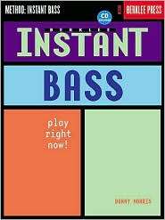Instant Bass Play Right Now, (0634016679), Danny Morris, Textbooks 