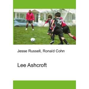  Lee Ashcroft Ronald Cohn Jesse Russell Books