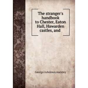   , Architectural, and Descriptive Guide George Ashdown Audsley Books