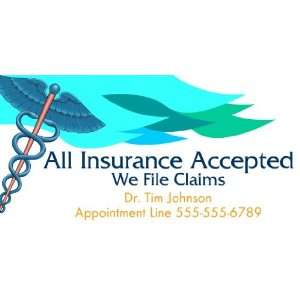  3x6 Vinyl Banner   All Insurance Accepted 