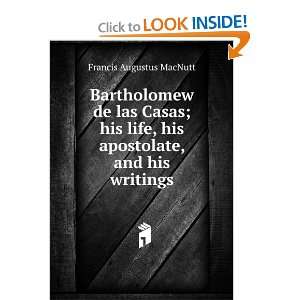   , his apostolate, and his writings Francis Augustus MacNutt Books