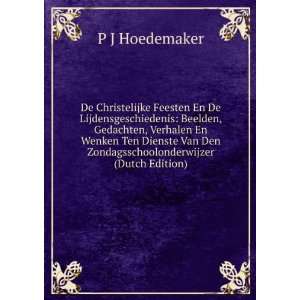   (Dutch Edition) P J Hoedemaker  Books